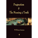 Pragmatism and The Meaning of Truth (Works of William James)