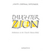 Daughter Zion: Meditations on the Church's Marian Belief