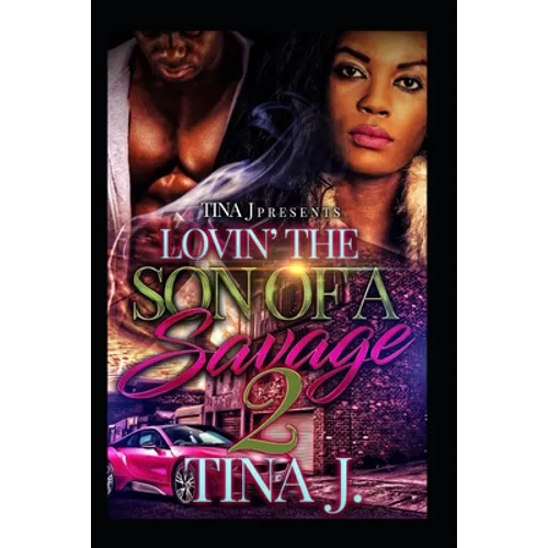 Luvin The Son of a Savage 2