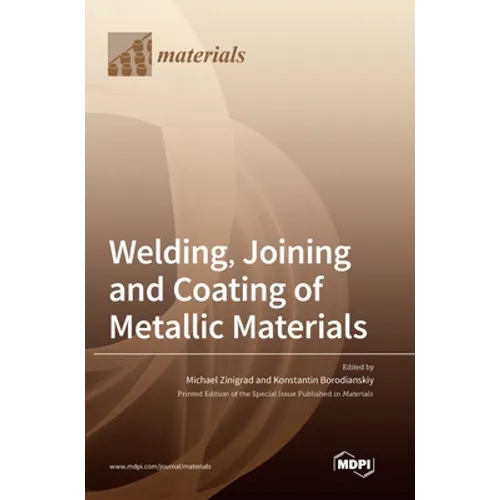 Welding, Joining and Coating of Metallic Materials