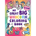 My Great Big Unicorn Coloring Book