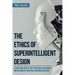 The Ethics of Superintelligent Design: A Christian View of the Theological and Moral Implications of Artificial Superintelligence