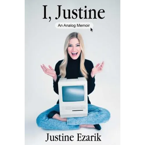 I, Justine: An Analog Memoir