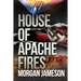 House of Apache Fires