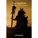 The Captives: The Story of Wasser Thomas