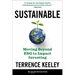 Sustainable: Moving Beyond Esg to Impact Investing