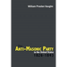 The Anti-Masonic Party in the United States: 1826-1843