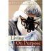 Living on Purpose