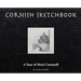 Cornish Sketchbook: A Tour of West Cornwall