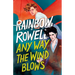 Any Way the Wind Blows