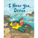 I Hear You, Ocean