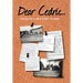 Dear Cedric . . .: Based on a true story of WWII