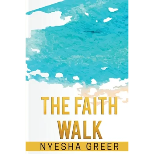 The Faith Walk