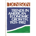 Trends in American Economic Growth