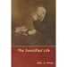 The Sanctified Life