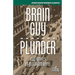 Brain Guy / Plunder