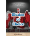 Illusion of Choice