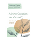 A New Creation in Christ