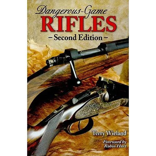 Dangerous-Game Rifles