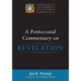 A Pentecostal Commentary on Revelation