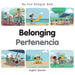 My First Bilingual Book - Belonging (English-Spanish)