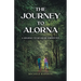 The Journey to Alorna: A Journey to never be forgotten