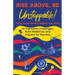 Rise Above, Be Unstoppable!: The Ultimate Growth Mindset for Teens to Overcome Challenges, Build Resilience, and Prepare for Success