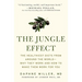The Jungle Effect: Healthiest Diets from Around the World--Why They Work and How to Make Them Work for You