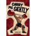 Carry Me Gently