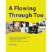 A Flowing Through Too: Artistic explorations that mainly flow through the fields of drawing