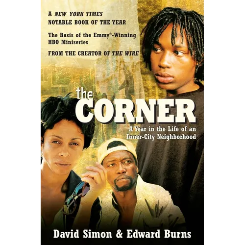 The Corner: A Year in the Life of an Inner-City Neighborhood