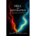 Hell and Restoration: Balancing Judgment and Universal Hope