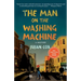 The Man on the Washing Machine: A Mystery
