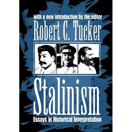 Stalinism: Essays in Historical Interpretation