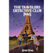 The Travelers Detective Club Paris