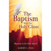 The Baptism with the Holy Ghost (Baptism in the Holy Spirit)