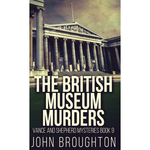 The British Museum Murders