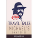 Travel Tales: Michael's Own Top 25