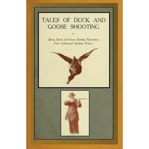 Tales of Duck and Goose Shooting