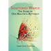 Shattered Wings: The Story of Our Beautiful Butterfly