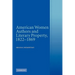 American Women Authors and Literary Property, 1822 1869