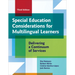 Special Education Considerations for Multilingual Learners: Delivering a Continuum of Services