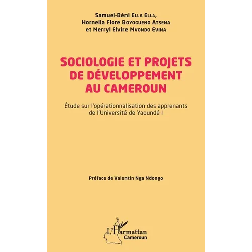 Sociologie et projets de développement au Cameroun: Étude sur l'opérationnalisation des apprenants de l'Université de Yaoundé I