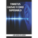 Tinnitus: Causas Y Como Superarlo
