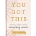 You Got This: 90 Devotions to Equip and Empower Hardworking Women