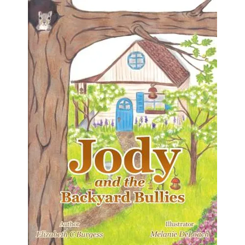 Jody and the Backyard Bullies