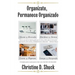 Organízate, Permanece Organizado