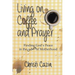 Living on Coffee and Prayer