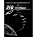 THE COLLECTED EDITION OF UFO-mation: Published Quaterly by NYSIB: The New York Saucer Information Bureau