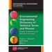 Environmental Engineering Dictionary of Technical Terms and Phrases: English to Mandarin and Mandarin to English
